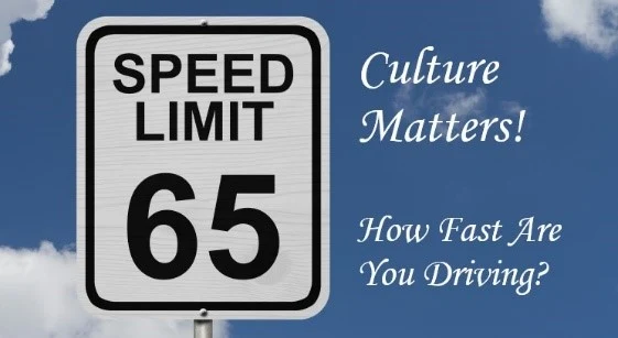 Culture Matters! How Fast Are You Driving?