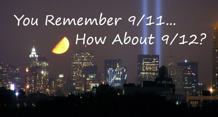 You Remember 9/11… How About 9/12?