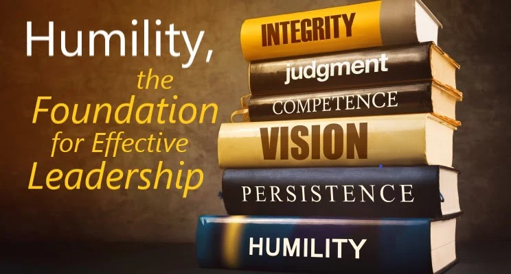 Humility, A Foundational Quality
