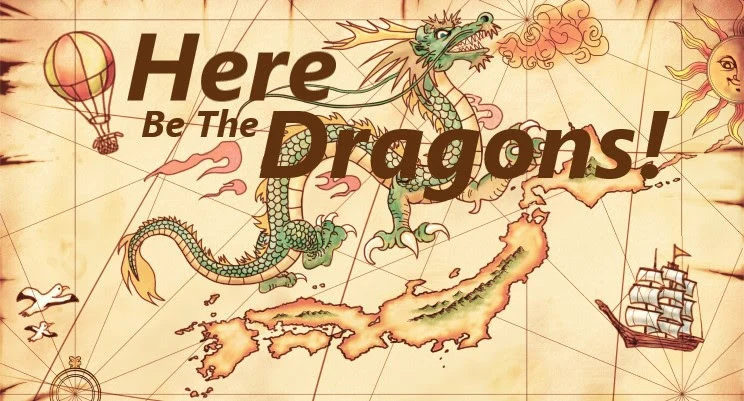 Here be the Dragons!