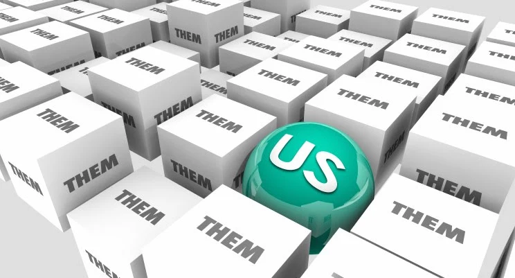Us Versus Them Thinking