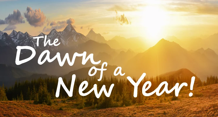 The Dawn of a New Year!