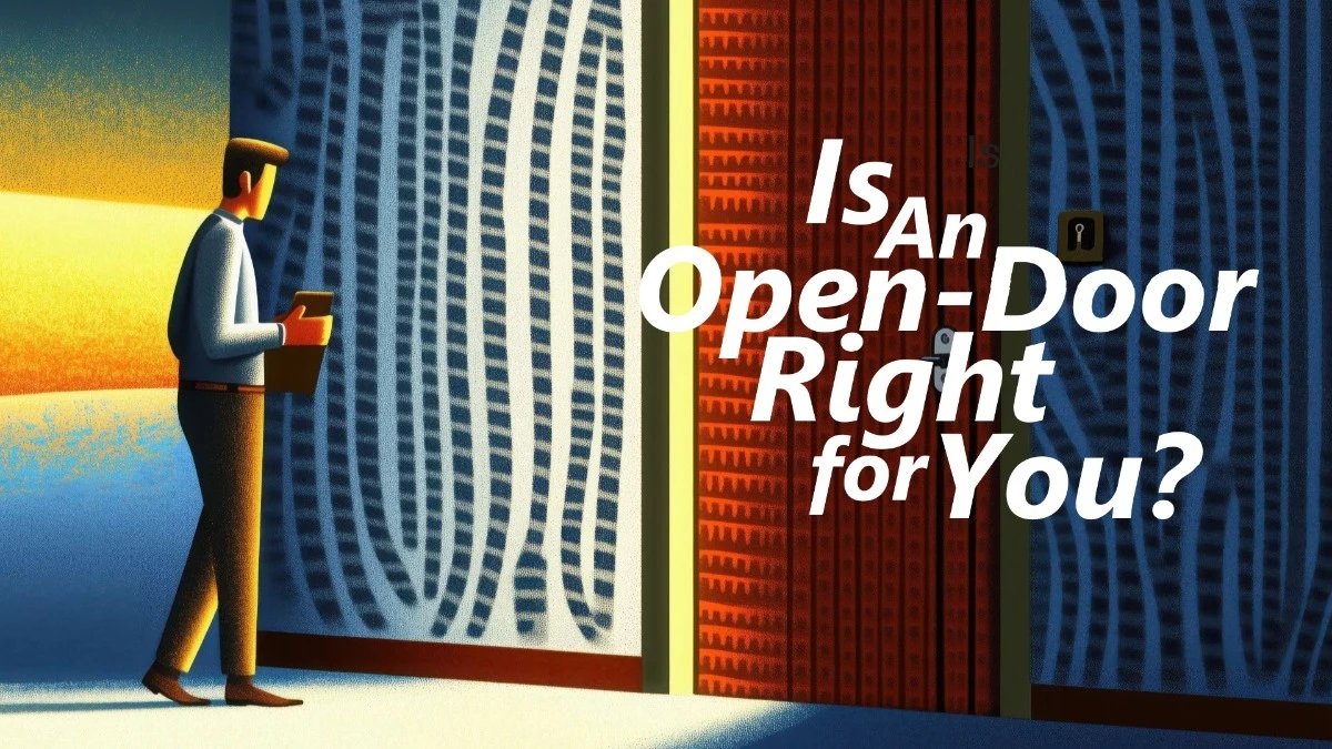 Is an Open-Door Policy Right for you?