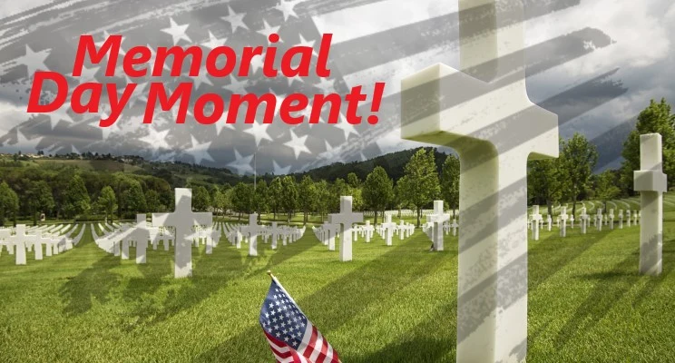 Memorial Day Moments of Reflection