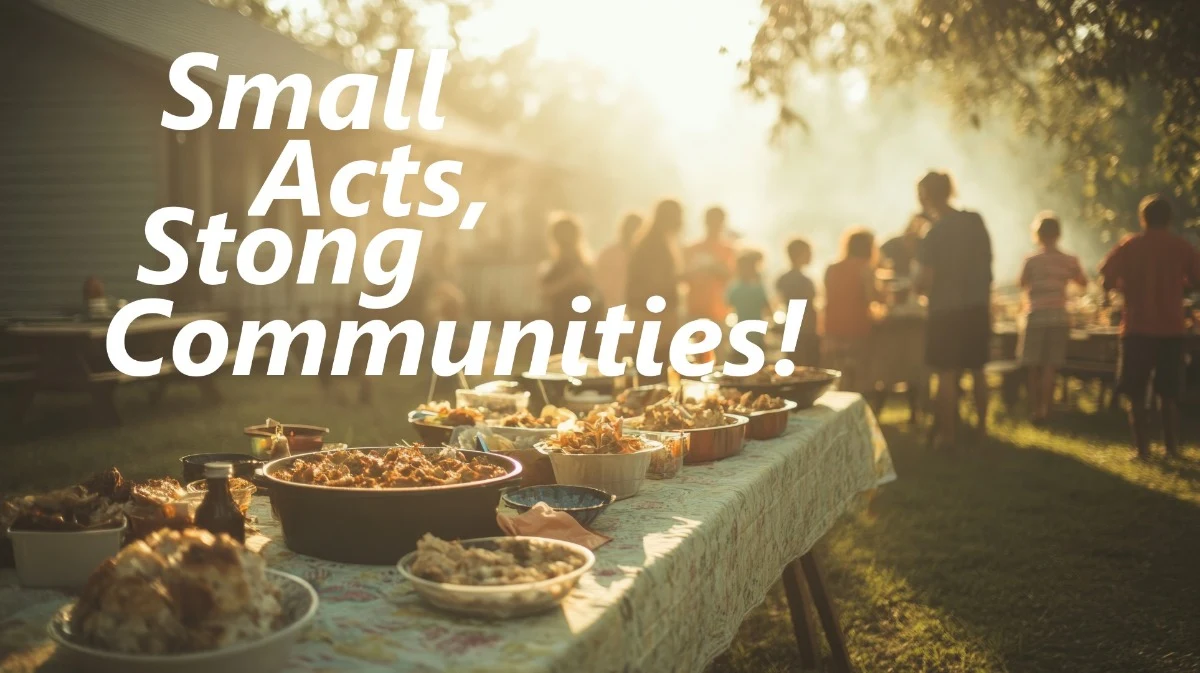 Small Acts, Strong Communities