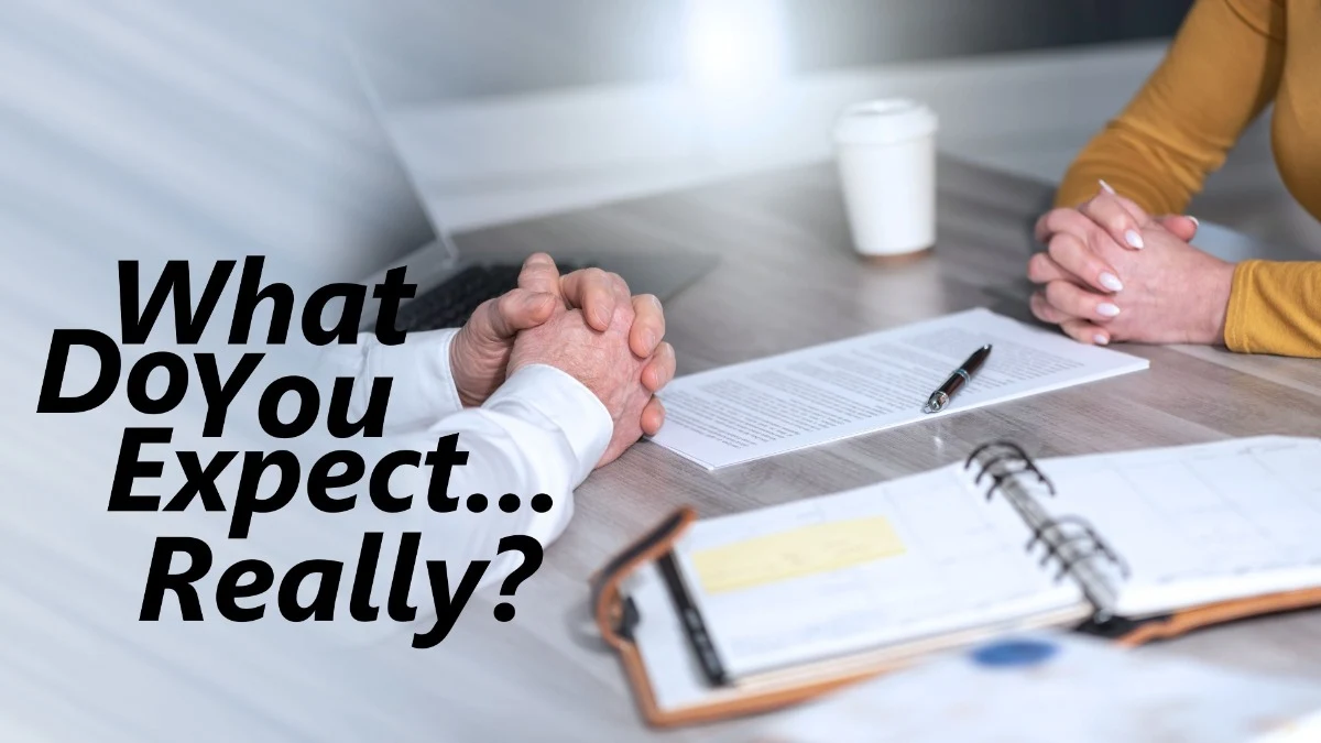 What Do You Expect... Really?
